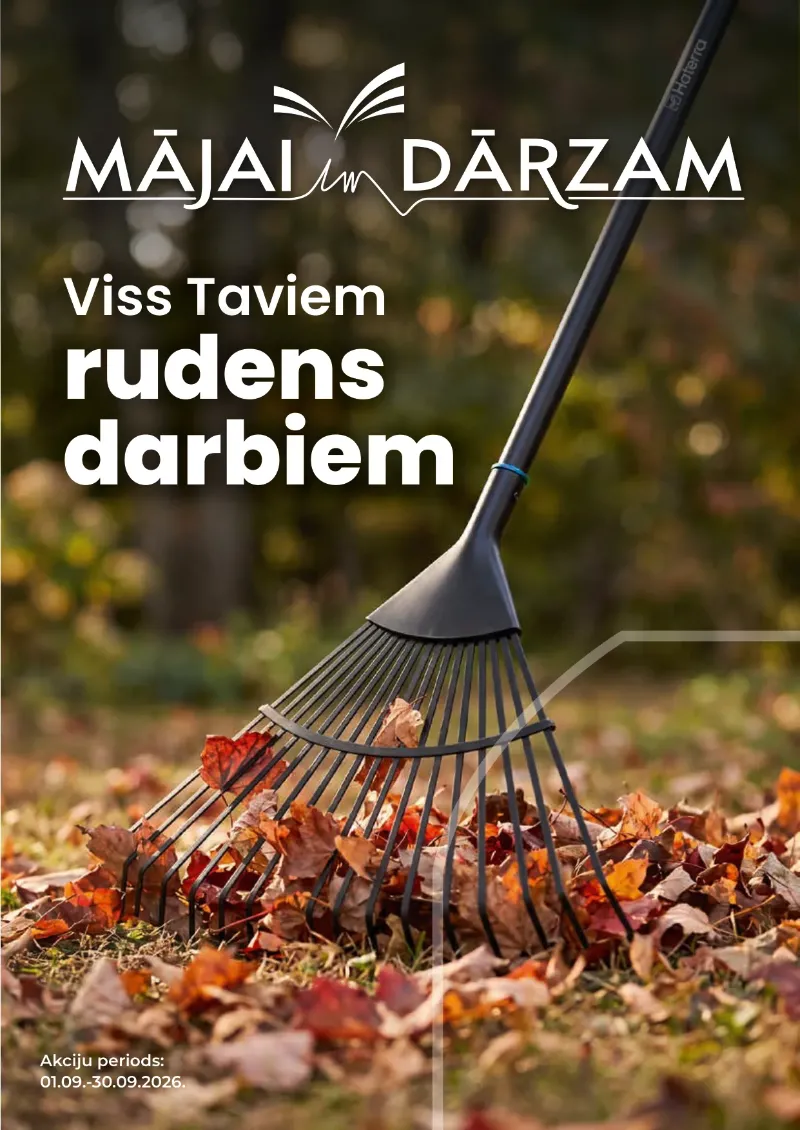 Mājai un Dārzam offers 01.09.2026–30.09.2026