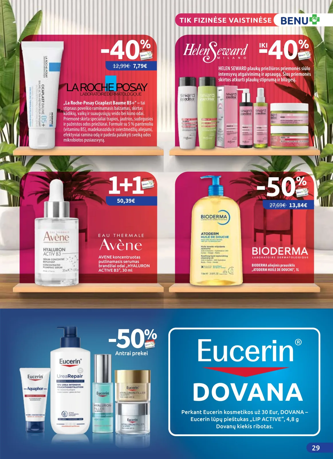 BENU akcijos — 29
